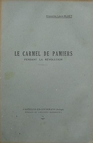Le Carmel de Pamiers pendant la Révolution