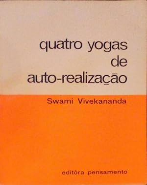 QUATRO YOGAS DE AUTO-REALIZAÇÃO.