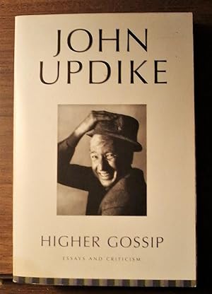 Higher Gossip: Essays and Criticism