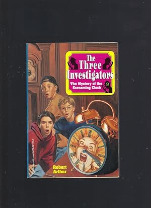 The Mystery of the Screaming Clock #9 The Three Investigators
