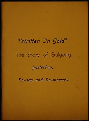 'Written In Gold' The Story Of Gulgong