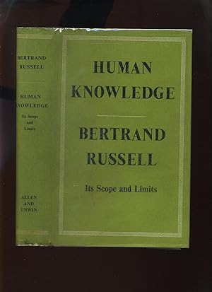 Human Knowledge, Its Scope and Limits