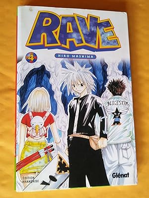 Rave, tome 4