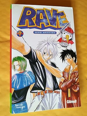 Rave, tome 7