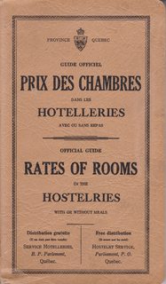 Province Quebec Guide des Chambres dans les Hotelleries avec ou Sames repas/ Official Guide Raes ...