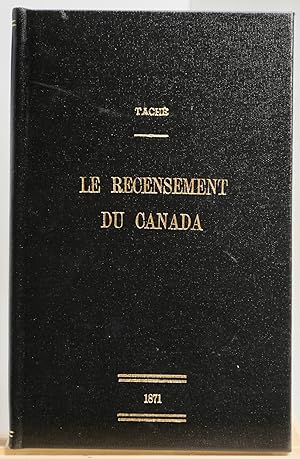 Le recensement du Canada, 1871. Remarques sur un écrit publié par M. Harvey dans le Numéro de Fév...