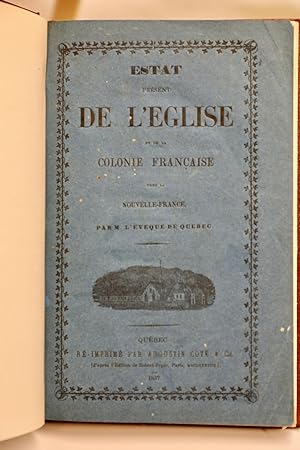 Estat présent de l'Église et de la colonie française dans la Nouvelle-France par l'Évêque de Québec