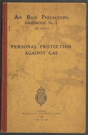 Personal Protection Against Gas (Air Raid Precautions Handbook No. 1)
