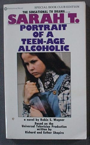 Sarah T. - Portrait of a Teen-Age Alcoholic (Universal TV Production; TV Movie directed by Richar...
