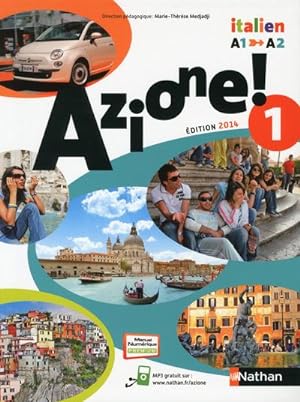 AZIONE 1 : italien ; A1 vers A2