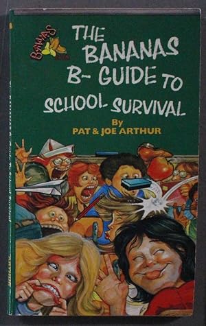 The Bananas B-Guide to School Survival;