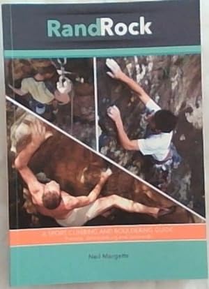 RandRock: A Sport Climbing and Bouldering Guide: Pretoria, Johannesburg and Surrounds - (Live - C...