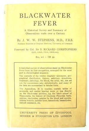 Blackwater Fever: A Historical Survey and Summary of Observations Made over a Century