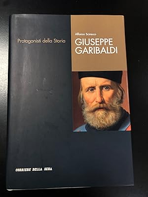 Scirocco Alfonso. Giuseppe Garibaldi. Corriere della Sera 2005.