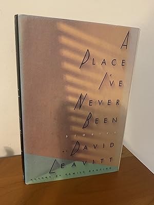 A Place I've Never Been: Stories