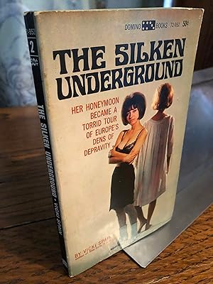 The Silken Underground
