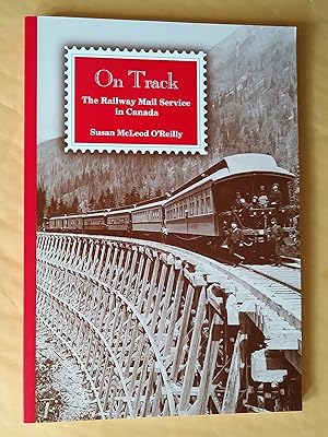 On Track : The Railway Mail Service in Canada