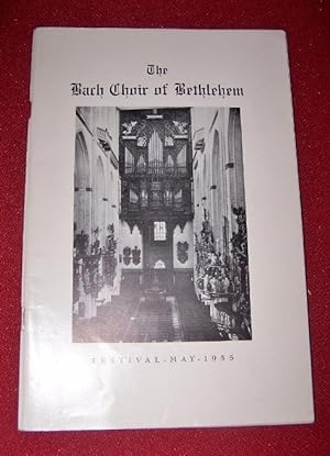 Forty-Eighth Annual Festival The Bach Choir of Bethlehem May 19, 20, 21, 27, 28, 1955