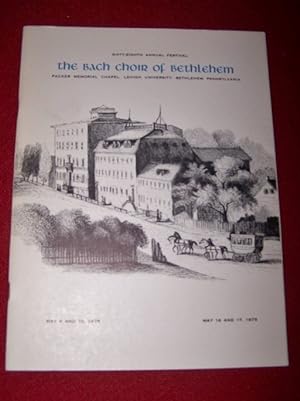 Sixty-Eighth Annual Festival The Bach Choir of Bethlehem May 9 and 10, 1975. May 16 and 17, 1975