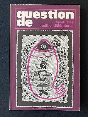 QUESTION DE-Spiritualité, tradition, littératures-N°8-3e TRIMESTRE 1975