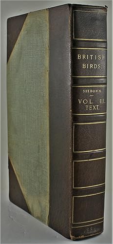 A History of British Birds with Coloured Illustrations of their Eggs Volume III 1885