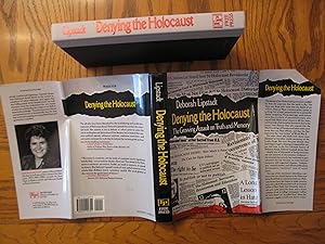 Denying the Holocaust - The Growing Assault on Truth and Memory