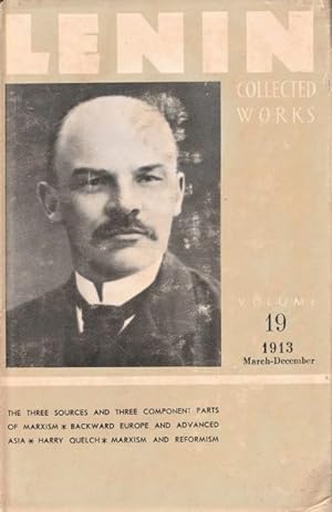 Lenin Collected Works: Volume 19, March- December 1913
