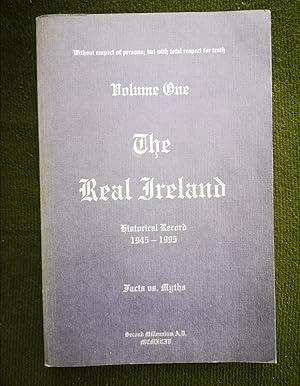The Real Ireland: A Chronology - Where Truth Comes First - Fifty Years of British Terrorism - Fiv...