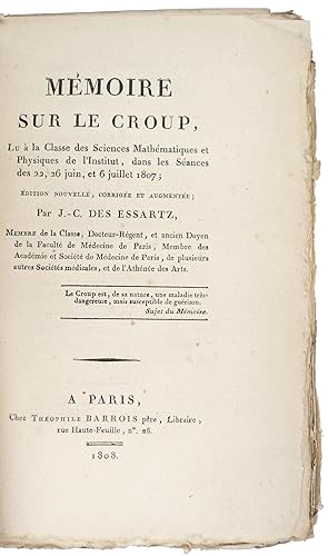 Mémoire sur le Croup, lu à la Classe des Sciences Mathématiques et Physiques de l'Institut, dans ...