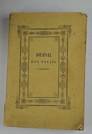 Journal d'un voyage d'agrement en 1853-54-55.