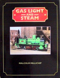 Gas Light and Steam : Gas Works Railways of the North Thames Gas Board and Constituent Companies