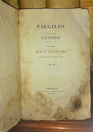 Virgilio. L'Eneide. Versione di G. U. Pagani Cesa in quattro volumi col testo a fronte. Vol. III ...