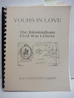Yours in love: The Birmingham Civil War letters