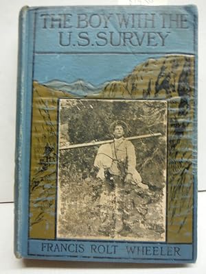 The Boy with the U.S. Survey (U.S. Service Series)