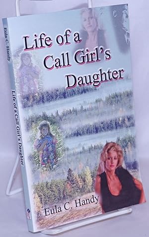 Life of a Call Girl's Daughter