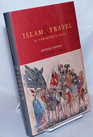 Islam and Travel in the Middle Ages