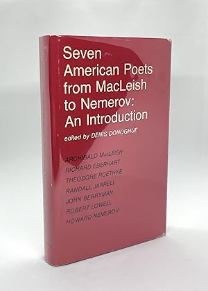 Seven American Poets from MacLeish to Nemerov: An Introduction (First Edition)