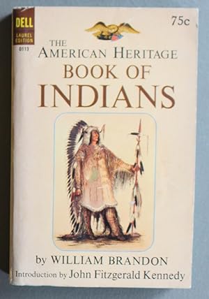 The American Heritage Book of Indians (Dell Books. # 0113 )