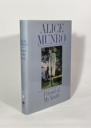 Friend of My Youth (First Canadian Edition)