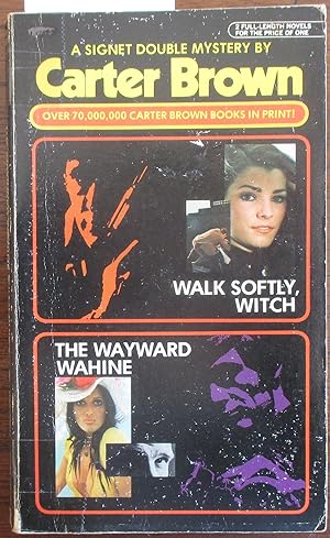 Walk Softly, Witch; and The Wayward Wahine (A Signet Double Mystery)