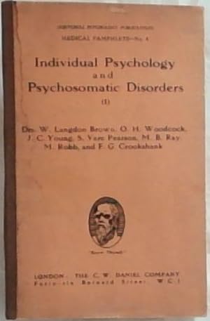Individual Psychology and Psychosomatic Disorders (I) (April, 1932) "KNOW THYSELF"