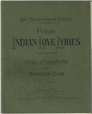 Four Indian Love Lyrics: Arranged For Violin & Pianoforte By Spencer Dyke