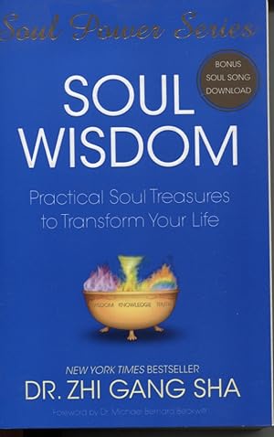SOUL WISDOM: PRACTICAL SOUL TREASURES TO TRANSFORM YOUR LIFE