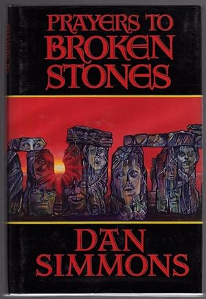 Prayers to Broken Stones by Dan Simmons (First Trade Edition) Signed