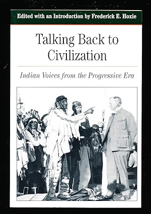 Talking Back to Civilization: Native American in the Progressive Era