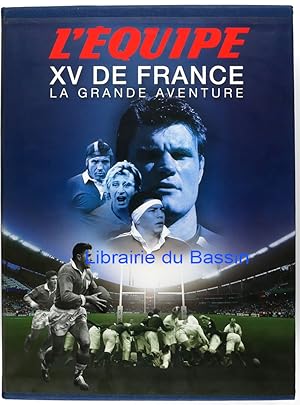 XV de France La grande aventure