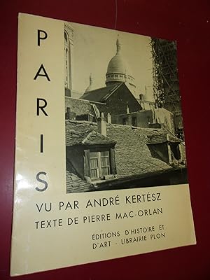 Paris vu par André Kertész.
