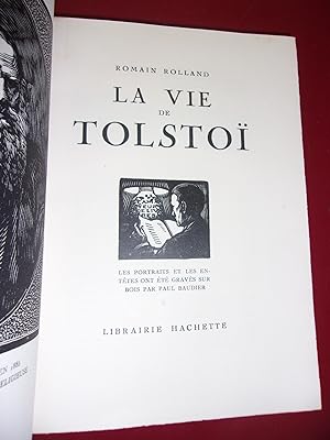 La vie de Tolstoï.