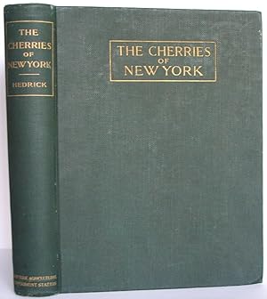 The Cherries of New York. Report of the New York Agricultural Experiment Station for the Year 1914