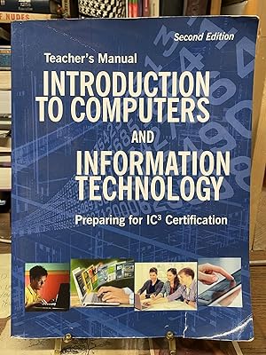 Teacher's Manual for Introduction to Computers and Information Technology (Second Edition)